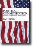 Hahn, Political Communication: Rhetoric, Government, and Citizens. Please click here for more information.
